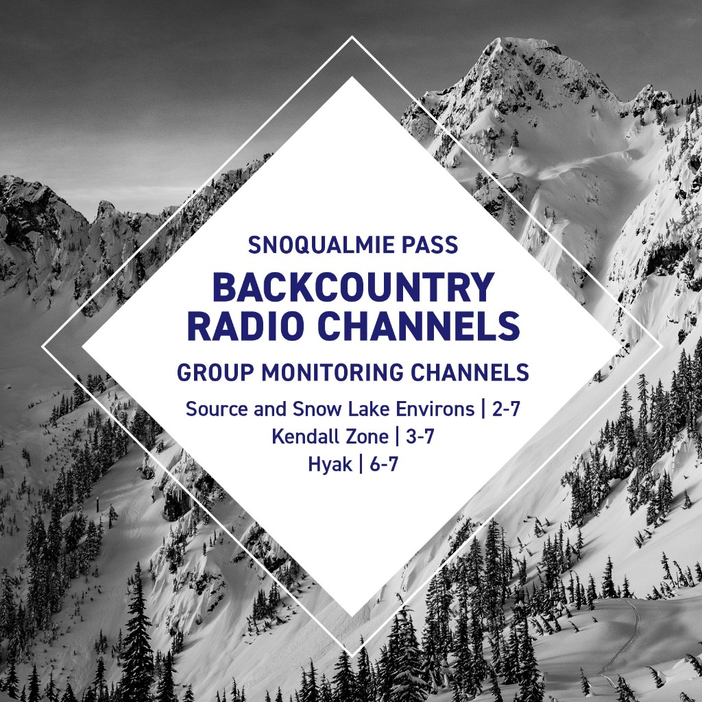 Snoqualmie Pass group monitoring channels for Source and Snow Lake, Kendall Zone, and Hyak
